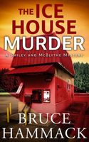 The Ice House Murder