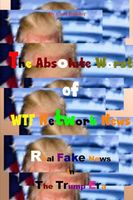 Cover of The Absolute Worst of WTF Network News by Carl Reader