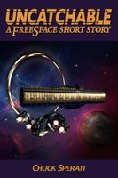 Cover of Uncatchable by Chuck Sperati