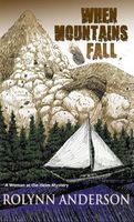 Cover of When Mountains Fall by Rolynn Anderson