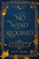 No Wand Required