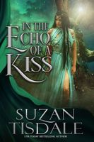 In the Echo of a Kiss