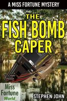 The Fish Bomb Caper