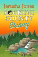 Sockeye County Skinny