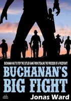 Buchanan's Big Fight