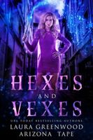 Hexes and Vexes