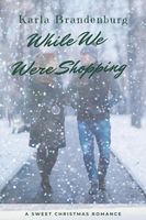 While We Were Shopping