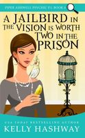 A Jailbird in the Vision is Worth Two in the Prison