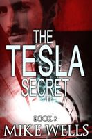 The Tesla Secret, Book 3