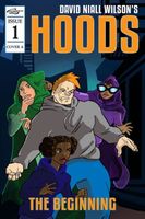 Hoods: The Beginning