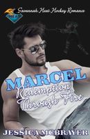 Marcel - Redemption Through Fire