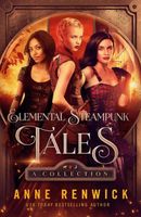 Elemental Steampunk Tales