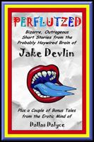 Cover of Perflutzed by Jake Devlin