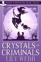 Crystals and Criminals