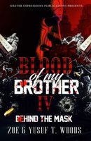 Cover of Blood of My Brother IV by Yusuf Woods