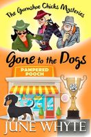 Cover of Gone to the Dogs by June Whyte