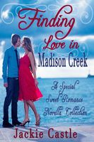 Finding Love In Madison Creek