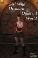 The Girl Who Dreamed of a Different World