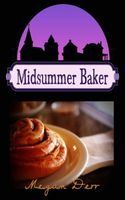 Midsummer Baker
