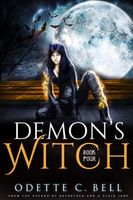 The Demon's Witch Book Four
