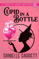 Cupid in a Bottle