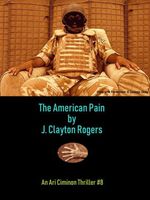 Cover of The American Pain by J. Clayton Rogers
