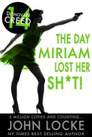 The Day Miriam Lost Her Sh*t!
