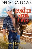 The Rancher Needs a Wife