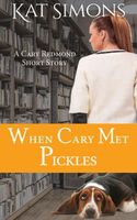 When Cary Met Pickles
