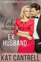 Fake Marriage To Her Ex-Husband