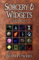 Cover of Sorcery & Widgets by Beth Powers