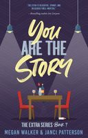 You are the Story
