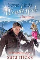 Cover of Some Kinda Wonderful Christmas by Sara Nicks
