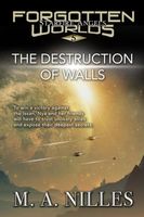 The Destruction of Walls
