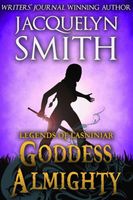 Cover of Goddess Almighty by Jacquelyn Smith