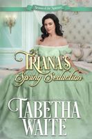 Triana's Spring Seduction