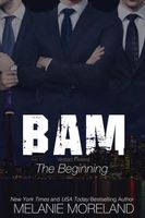 BAM - The Beginning