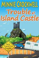 Trouble at Island Castle