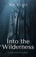 Into the Wilderness