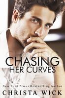 Cover of Chasing Her Curves by Christa Wick