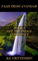 Cover of Let the Trials Commence by B.E. Crittenden
