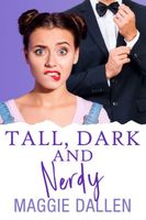 Tall, Dark, and Nerdy