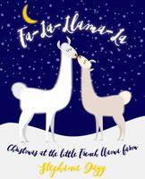 Cover of Fa-La-Llama-La by Stephanie Dagg