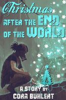 Christmas after the End of the World