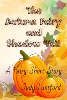 The Autumn Fairy and Shadow Tail