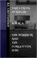Cover of The Warrior and The Forgotten Son by B.E. Crittenden