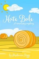 Cover of Hate Bale by Stephanie Dagg