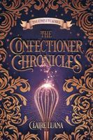 The Confectioner Chronicles