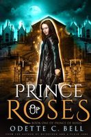 Prince of Roses Book One