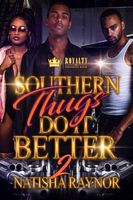 Southern Thugs Do It Better 2